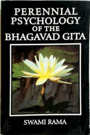Read Perennial Psychology Of The Bhagavad Gita Swami Rama 