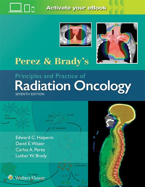 Perez Bradys Principles And Practice Of Radiation Oncology Perez And Bradys Principles And Practice Of Radiation Oncology
