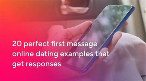 perfect first message online dating examples