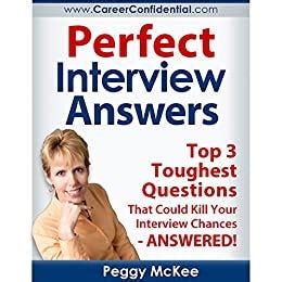 Read Perfect Interview Answers Answers For The Top 3 Tough Interview Questions 