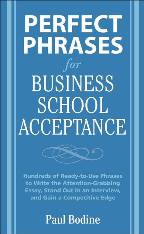 Read Online Perfect Phrases For Business School Acceptance Perfect Phrases Series 