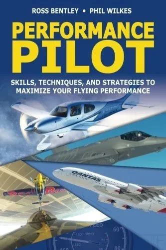 performance pilot skills techniques and strategie