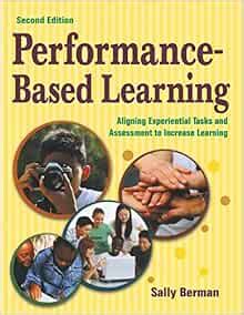 Read Online Performance Based Learning By Sally Berman 