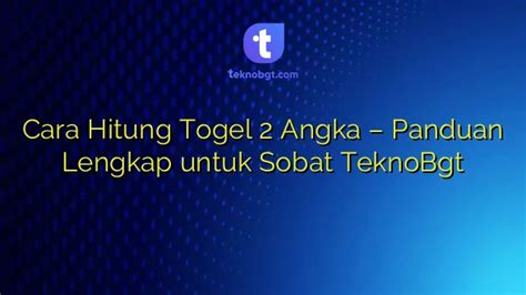 perhitungan togel 2 angka	Informational