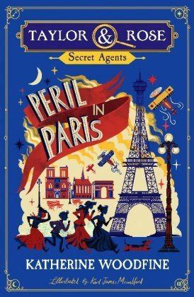 Read Peril In Paris Taylor And Rose Secret Agents 