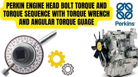 Perkins Cylinder Head Torque Specs