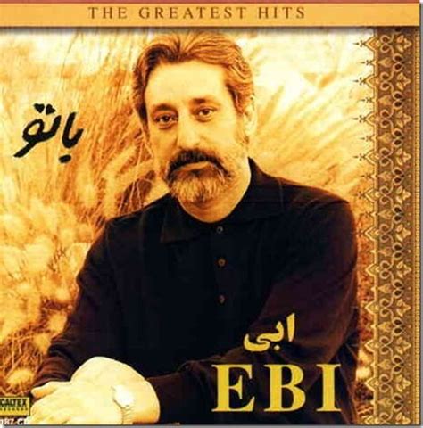 persian singer ebi biography meaning