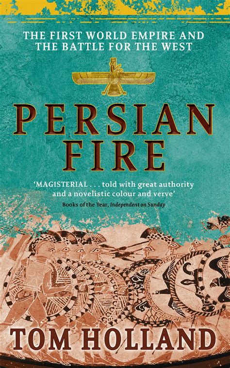Read Online Persian Fire The First World Empire And The Battle For The West 