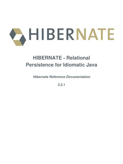 Persistence For Idiomatic Java Hibernate Reference Hibernate