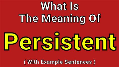 persistent in English
