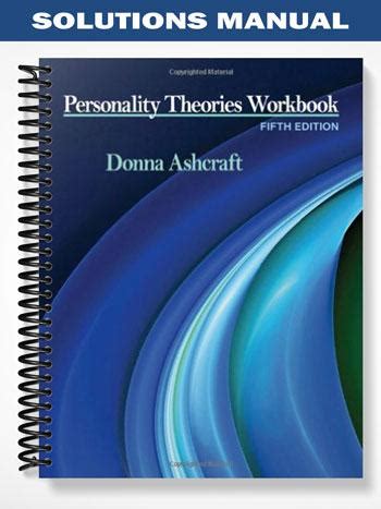 Read Online Personality Theories Workbook 5Th Edition Ashcraft Answers 