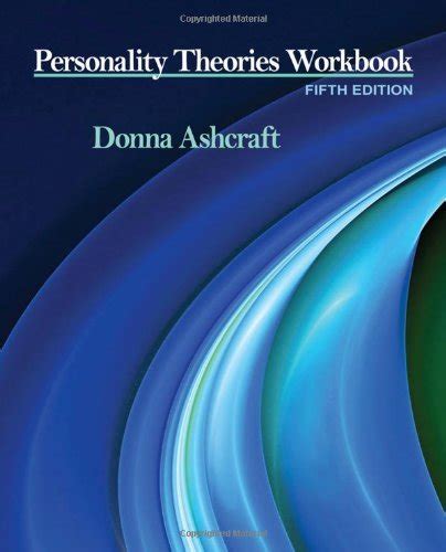 Read Online Personality Theories Workbook 5Th Edition Ashcraft Answers 