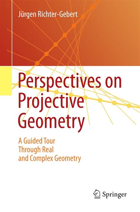 Perspectives On Projective Geometry A Guided Tour