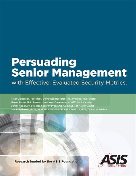 persuading senior management with effective evaluated security metrics