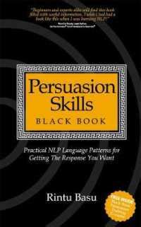 Read Persuasion Skills Blackbook Practical Nlp Language Patterns For Getting The Response You Want 