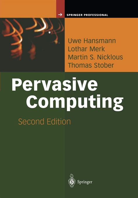 Pervasive Computing The Mobile World