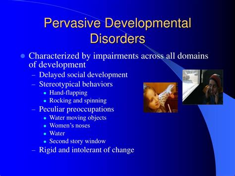 Pervasive Mental Disorder