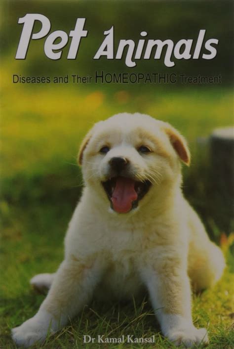 Read Online Pet Animals Diseases And Their Homeopathy Treatment New Revised Amp 