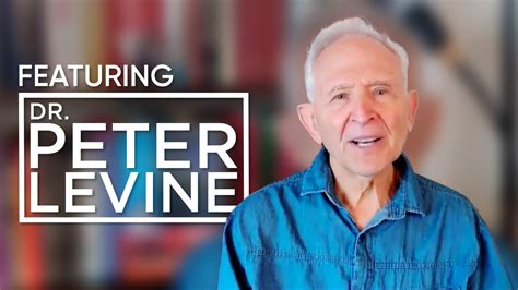 Peter A Levine