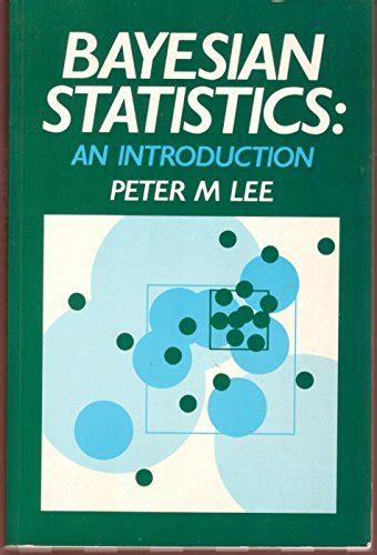 Peter M Lee Bayesian Statistics In