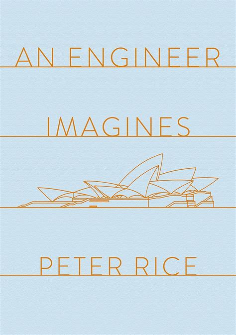 Peter Rice An Engineer Imagines