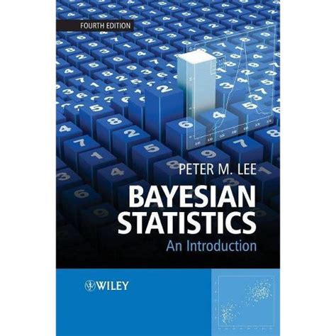 Read Peter M Lee Bayesian Statistics In 