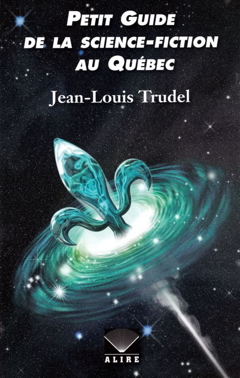 petit guide de la science fiction au qua c bec
