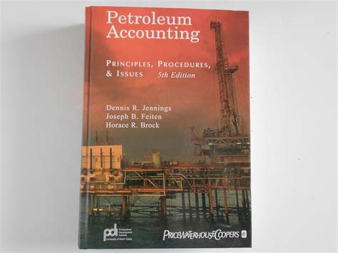 Petroleum Accounting Principles Procedures Issues 7th Edition