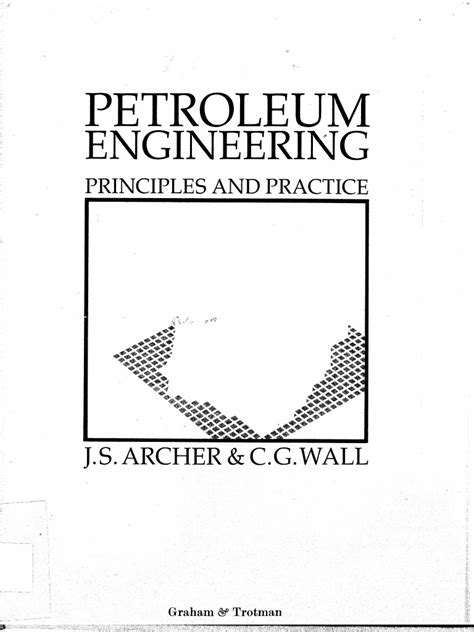 Read Online Petroleum Engineering Principles And Practice 