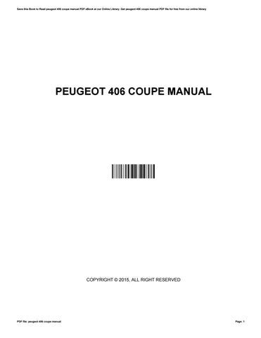 Full Download Peugeot 406 Coupe Manual Torrent File Type Pdf 