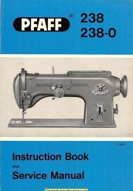 Read Online Pfaff Sewing Machine Instruction Manual 238 6X6 