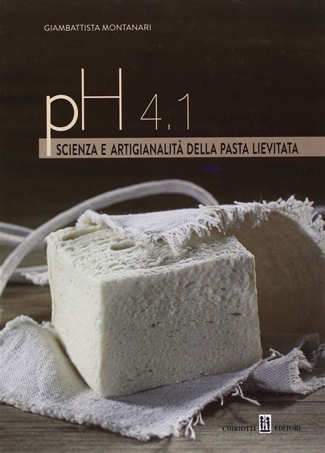 Read Online Ph 4 1 Scienza E Artigianalit Della Pasta Lievitata 