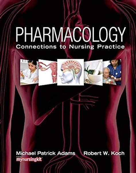 Read Pharmacology Connections To Nursing Practice 1St Edition 