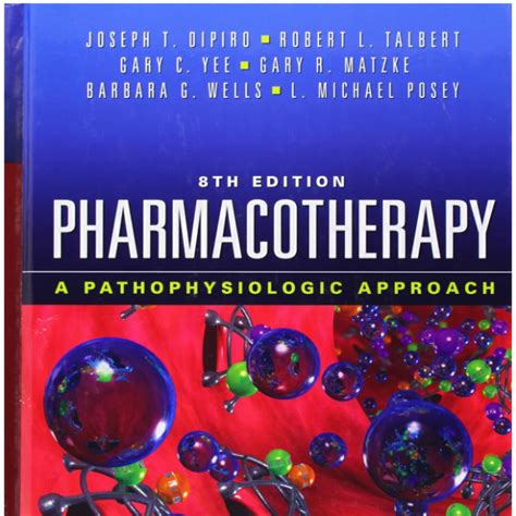 Full Download Pharmacotherapy A Pathophysiologic Approach 8Th Edition 