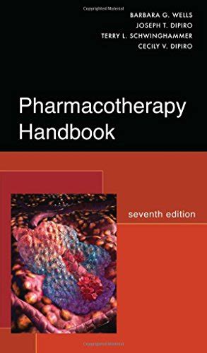 Read Online Pharmacotherapy Handbook 7Th Edition Journal Of Pharmacy 