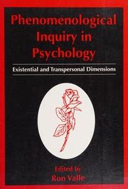 phenomenological inquiry in psychology existential and transpersonal dimensions