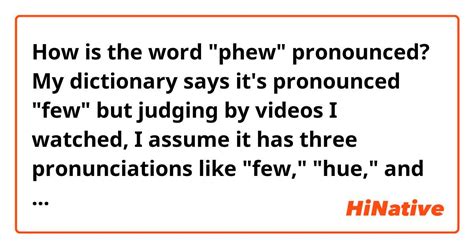 phew - pronunciation of phew by Macmillan Dictionary