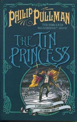 Philip Pullman Tin Princess