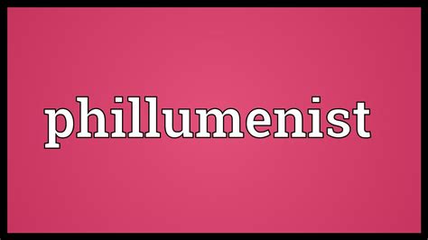 phillumenist - Wiktionary