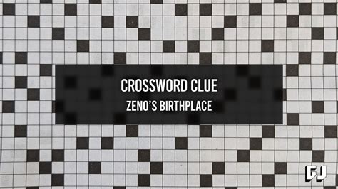 philosophers Zeno birthplace Crossword Clue Wordplays.com