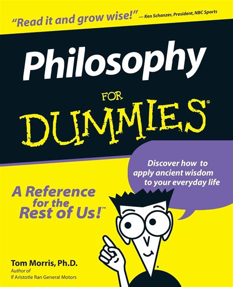 Philosophy For Dummies For Dummies Series