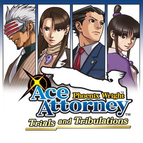 Phoenix Wright Trials And Tribulations Phoenix Wright Walkthrough