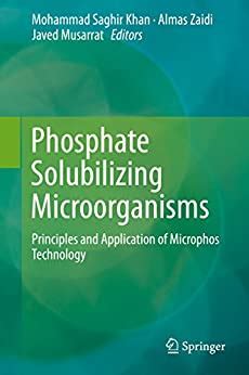 Read Phosphate Solubilizing Microorganisms Principles And Application Of Microphos Technology 
