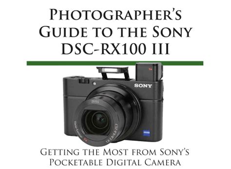 Full Download Photographers Guide To The Sony Dsc Rx100 Iii 