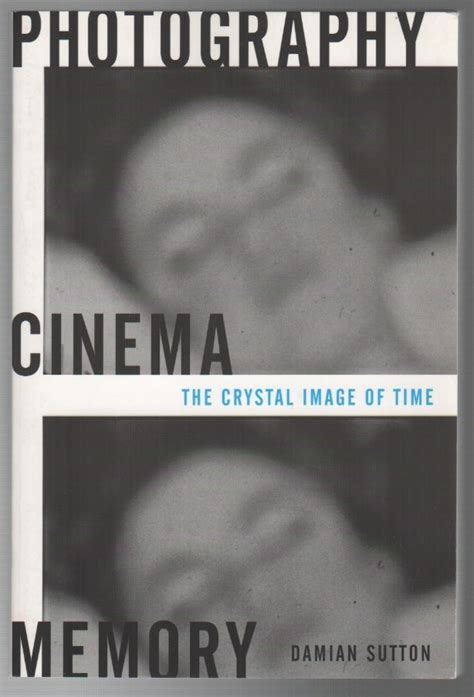 Read Photography Cinema Memory The Crystal Image Of Time 