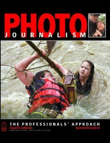 Read Online Photojournalism The Professionals Approach 