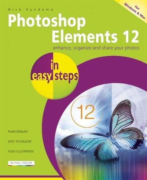 Read Online Photoshop Elements 12 In Easy Steps 
