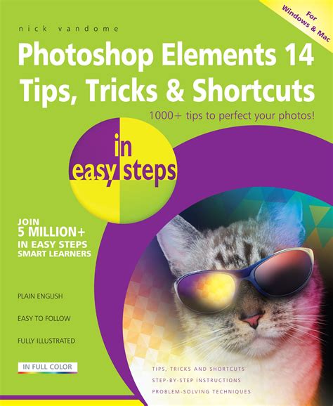 Read Online Photoshop Elements 14 Tips Tricks Shortcuts In Easy Steps 