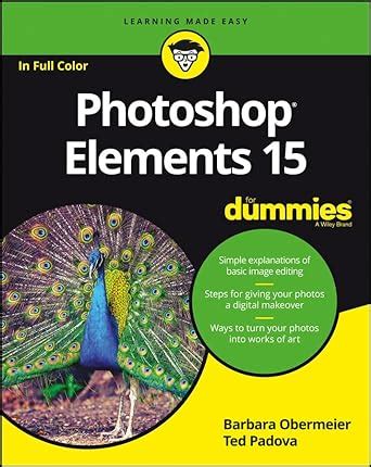 Full Download Photoshop Elements 15 For Dummies 