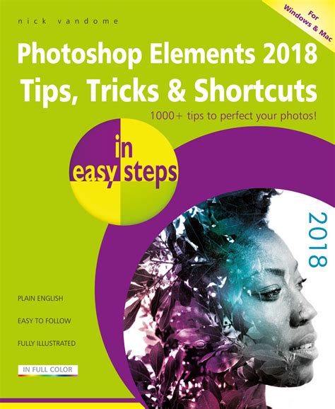 Read Photoshop Elements 2018 Tips Tricks Shortcuts In Easy Steps 